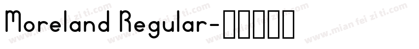 Moreland Regular字体转换